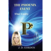The Phoenix Event: The Unity - Paperback