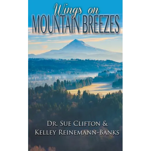 Wings on Mountain Breezes - Paperback