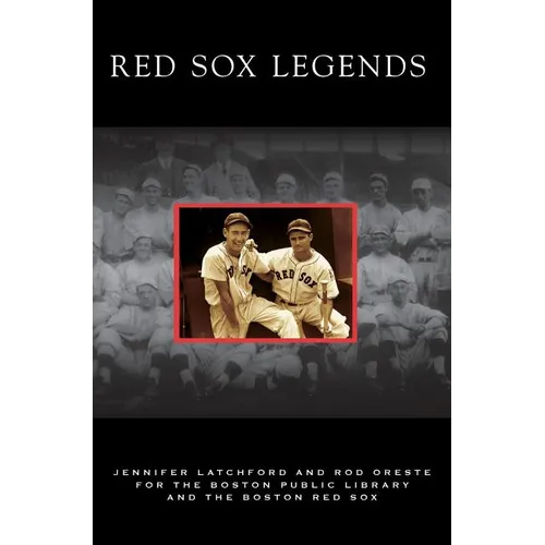 Red Sox Legends - Hardcover