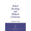 Ruled Reading and Biblical Criticism - Paperback