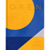Oren: A Personal Collection of Recipes and Stories from Tel Aviv - Hardcover