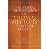 The Rising Importance of Thomas Merton's Spiritual Legacy - Paperback