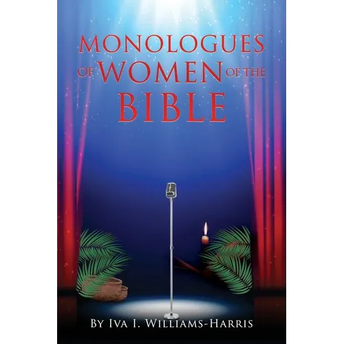 Monologues of Women of the Bible - Paperback