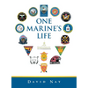 One Marine's Life - Hardcover