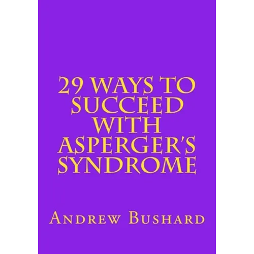 29 Ways To Succeed With Asperger's Syndrome - Paperback