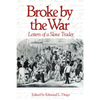 Broke by the War: Letters of a Slave Trader - Paperback