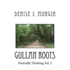 Gullah Roots: Poetically Thinking Vol. 2 - Paperback