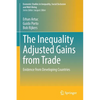 The Inequality Adjusted Gains from Trade: Evidence from Developing Countries - Paperback
