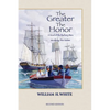 The Greater the Honor: A Novel of the Barbary Wars - Paperback