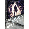 America at the Gates of Hell: How Can We Escape - Paperback