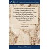 A Collection of the Sufferings of the People Called Quakers, for the Testimony of a Good Conscience, From the Time of Their Being First Distinguished - Hardcover