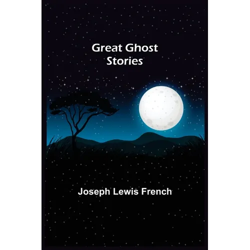 Great Ghost Stories - Paperback