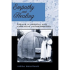 Empathy and Healing: Essays in Medical and Narrative Anthropology - Paperback