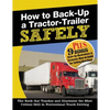 How to Back-Up a Tractor-Trailer SAFELY - Paperback