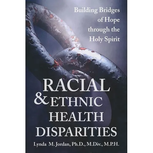 Racial and Ethnic Health Disparities - Paperback