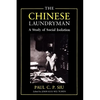 The Chinese Laundryman: A Study of Social Isolation - Paperback