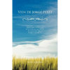 Vida de Jorge Perez - Paperback