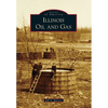 Illinois Oil and Gas - Paperback