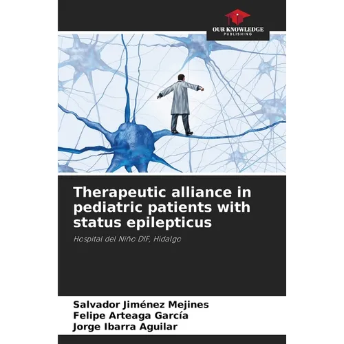 Therapeutic alliance in pediatric patients with status epilepticus - Paperback