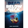 Dead Below Deck - Hardcover