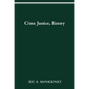Crime, Justice, History - Paperback