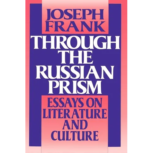 Through the Russian Prism: Essays on Literature and Culture - Paperback