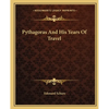 Pythagoras And His Years Of Travel - Paperback