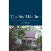The Six Mile Inn - Paperback