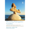Measuring Noncognitive Variables: Improving Admissions, Success and Retention for Underrepresented Students - Paperback