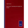 Materials for Translating from English into German - Paperback