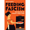 Feeding Fascism: The Politics of Women's Food Work - Paperback
