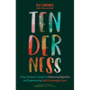 Tenderness: A Gay Christian's Guide to Unlearning Rejection and Experiencing God's Extravagant Love - Paperback