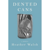 Dented Cans - Paperback