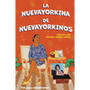 La Nuevayorkina de Nuevayorkinos - Paperback