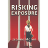 Risking Exposure - Paperback