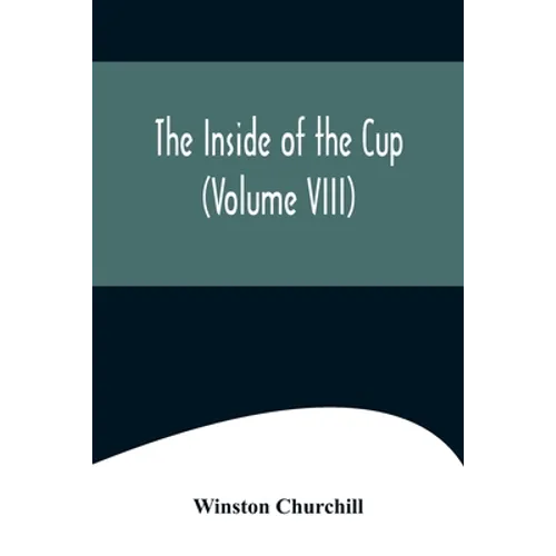 The Inside of the Cup (Volume VIII) - Paperback