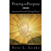 Praying on Purpose - Hardcover