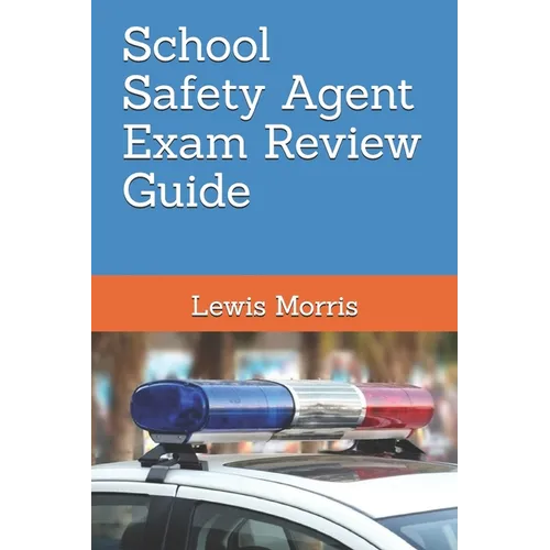 School Safety Agent Exam Review Guide - Paperback