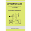 Low Power Analog CMOS for Cardiac Pacemakers: Design and Optimization in Bulk and Soi Technologies - Hardcover