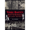 Terre Haute's Notorious Red Light District - Paperback