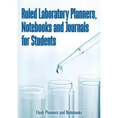 Ruled Laboratory Planners, Notebooks and Journals for Students - Paperback
