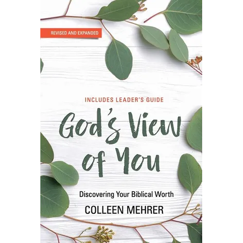 God's View of You: Discovering Your Biblical Worth - Paperback