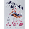 Walking Raddy: The Baby Dolls of New Orleans - Hardcover