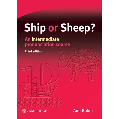 Ship or Sheep? Student's Book: An Intermediate Pronunciation Course - Paperback