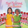 Meet My Friend, Miss Freddie! - Paperback
