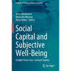 Social Capital and Subjective Well-Being: Insights from Cross-Cultural Studies - Paperback