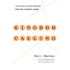 Kingdom Calling: Vocational Stewardship for the Common Good - Paperback