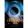A Vortex Tale - Paperback