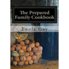 The Prepared Family Cookbook - Paperback