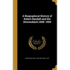 A Biographical History of Robert Randall and His Descendants 1608- 1909 - Hardcover